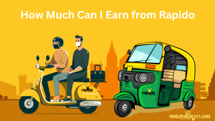 How Much Can I Earn from Rapido